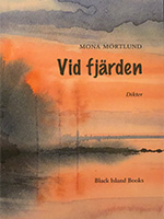 Omslaget till Mona Mörtlunds diktsamling "Vid fjärden".